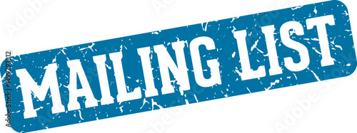 mailing list rectangular sign. mailing list stamp