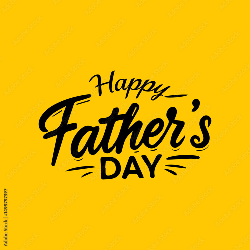 Fototapeta premium Happy Father's Day Calligraphy on Yellow Background, Father's Day greeting, Typography card design