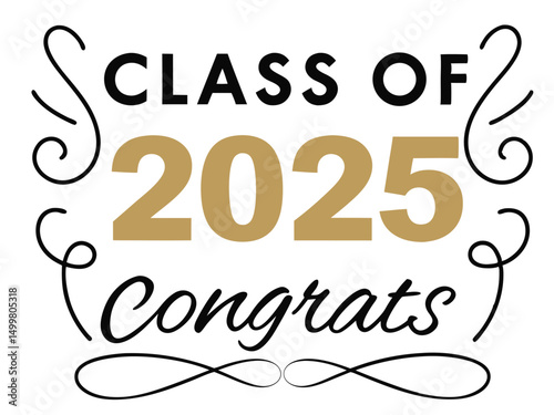 Class of 2025 Graduation Congratulations Gold and Black Design Vector Illustration