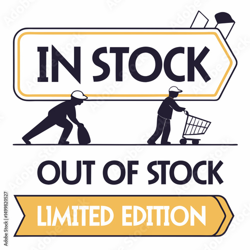 In stock out of stock limited edition illustration