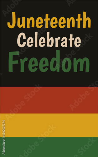 Juneteenth poster with Pan-African flag colors and bold typography, honoring Black history, freedom celebration, and emancipation of African Americans