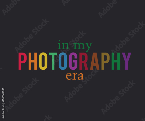 In my photography era t shirt design vector