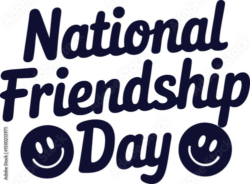 A simple typography of National Friendship Day.