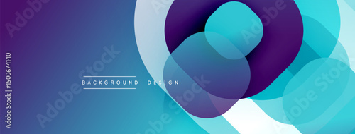 Abstract background features overlapping circles, gradients. Blue, purple hues dominate design. Modern, dynamic visual composition.