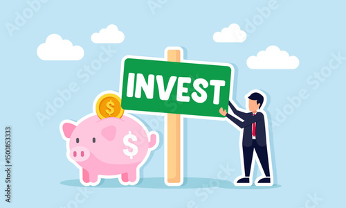Businessman Fixing Invest Signboard Beside Piggy Bank Illustration of Business Investment Promotion and Awareness