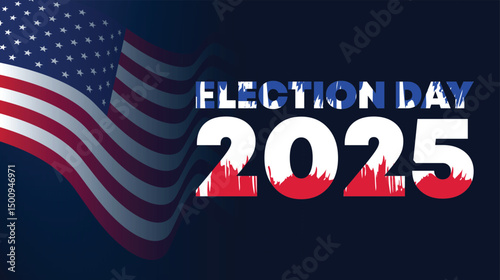 Waving Flag and Metallic Election 2025 Poster
