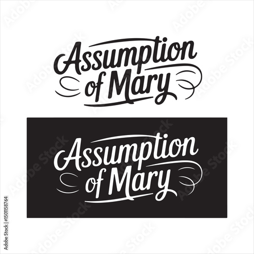 Assumption of Mary Black and White Typography,
Beautiful Assumption of Mary Calligraphy Style,
Assumption of Mary Decorative Lettering Design,
Assumption of Mary Modern Handwritten Font,
