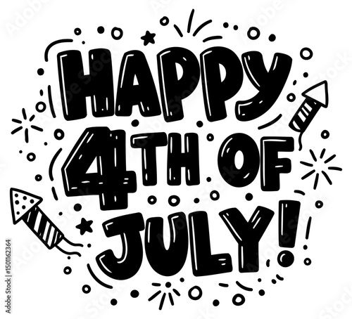 Happy 4th of July graphic design with firework and star embellishments. Black text on white background. Graphic design.