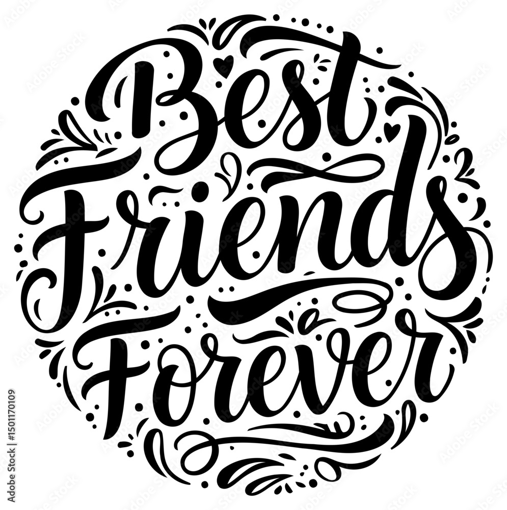 Best friends forever motivational graphic design. Decorative text design with hand-drawn illustrations. Graphic design element for social media. Best friends forever motivational graphic design. Decorative text design with hand-drawn illustrations. Graphic design element for social media.