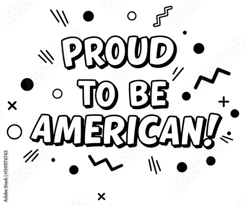 Proud patriotic statement graphic design. Bold lettering proclaiming national pride on a plain background.