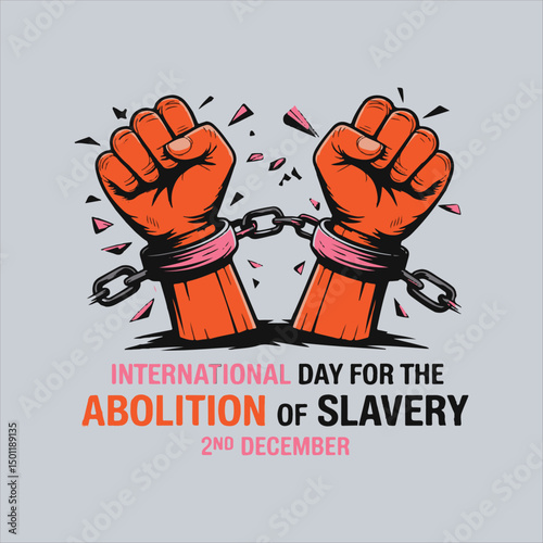 Freedom Fist Breaking Chains Illustration,
Stop Slavery Awareness Poster Design,
Broken Handcuffs with Raised Fist Graphic,
Anti Slavery Day Concept Art,
