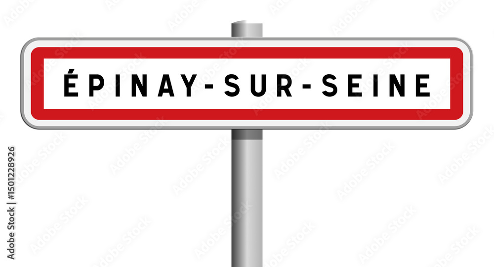 Panneau d'entrée de ville de Épinay-sur-Seine, Seine-Saint-Denis, Île-de-France Panneau d'entrée de ville de Épinay-sur-Seine, Seine-Saint-Denis, Île-de-France
