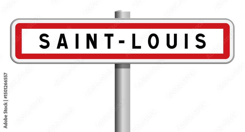 Panneau d'entrée de ville de Saint-Louis, La Réunion, Outre-Mer Panneau d'entrée de ville de Saint-Louis, La Réunion, Outre-Mer