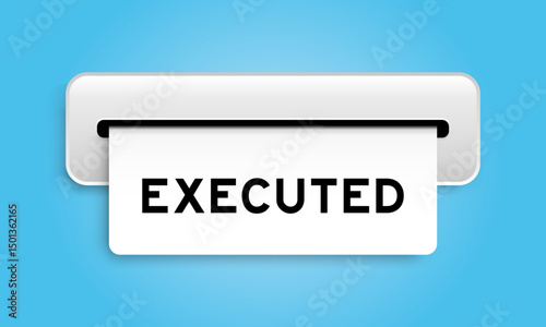 White coupon banner with word executed from machine on blue color background