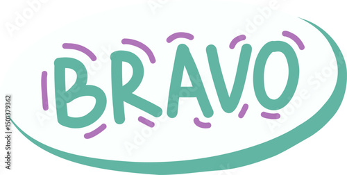 Bravo Handwritten Sticker – Applause and Encouragement Text Vector. Motivational Text Design