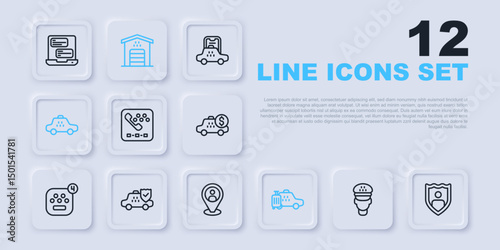 Set line Taxi driver, Life insurance with shield, call telephone service, car, Garage for taxi and client icon. Vector