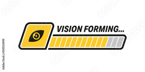 Progress bar with eye icon and "Vision Forming..." text, symbolizing developing ideas, planning, or futuristic thinking in progress.