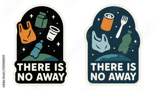 There Is No Away Sticker Set – Planet Earth Surrounded by Trash in Space – Anti-Plastic Pollution Awareness – Eco Message Vector PNG with Transparent Background

