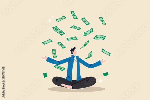 Money or financial mindset, get rich or ambition to growth revenue, success investment and savings or attitude to grow business concept, calm businessman meditating with falling money banknotes income