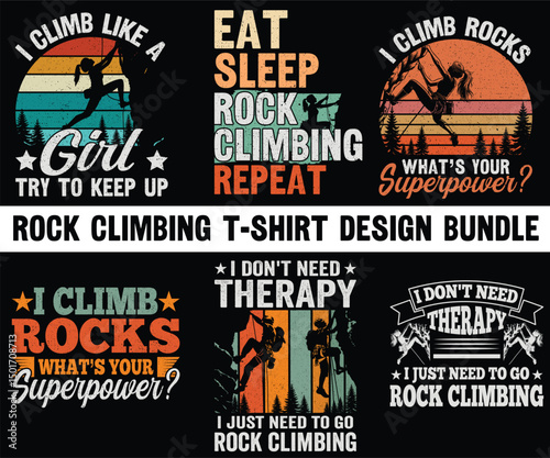Rock Climbing graphic design for Rock Climbing lover. Rock Climbing  t-shirt design Bundle. Ratro vintage  t-shirt design. Rock Climbing graphic design