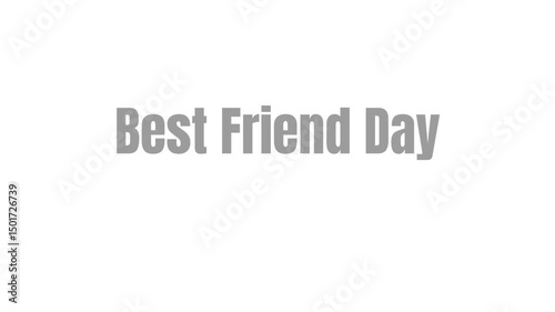 Words best friend day displayed in bold gray text on white