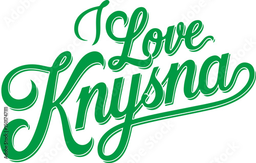 I Love Knysna.