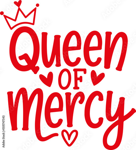 Queen of Mercy.