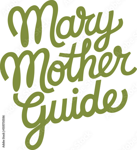 Mary Mother Guide.