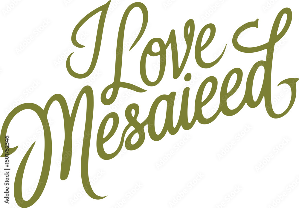 Fototapeta premium I Love Mesaieed.