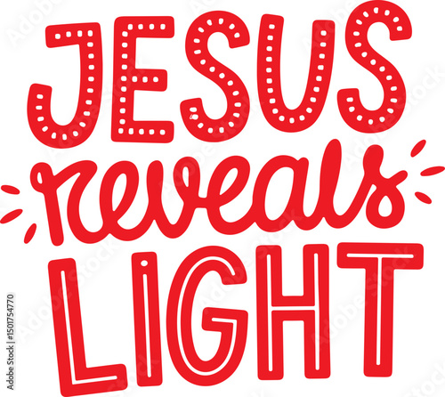 Jesus Reveals Light.