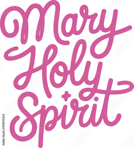 Mary Holy Spirit.