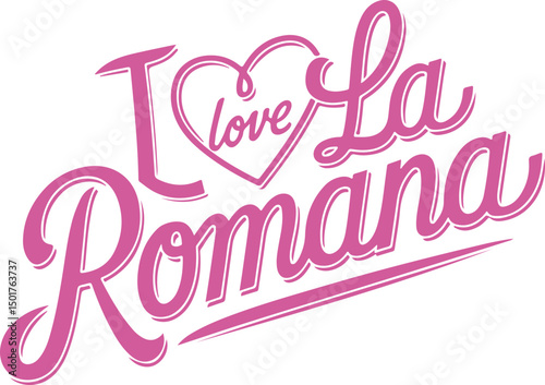 I Love La Romana.