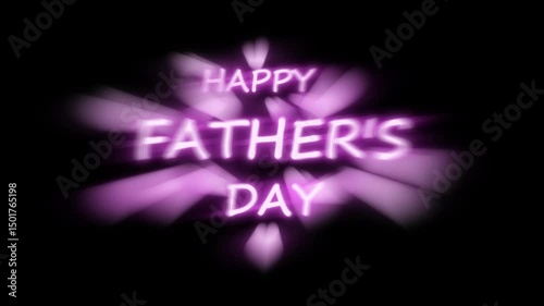 Happy Father's Day Animation neon pink glow on black background.
