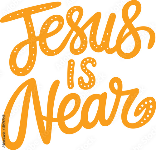 Jesus Is Near.