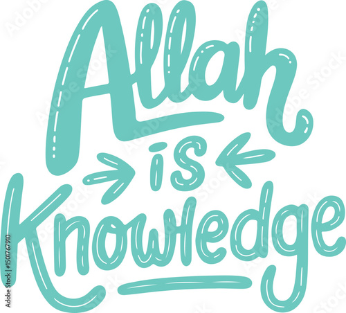 Allah is Knowledge.