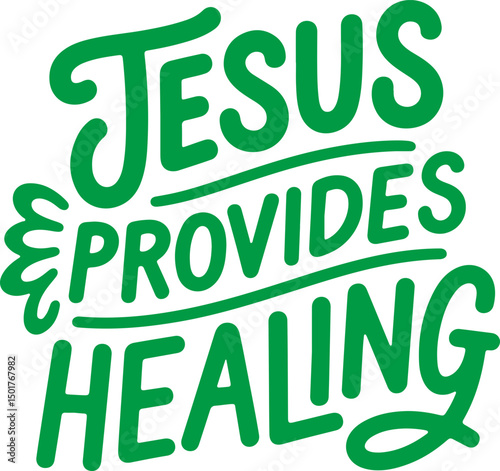 Jesus Provides Healing.