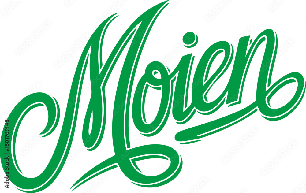 Naklejka premium Moin - German Greeting.