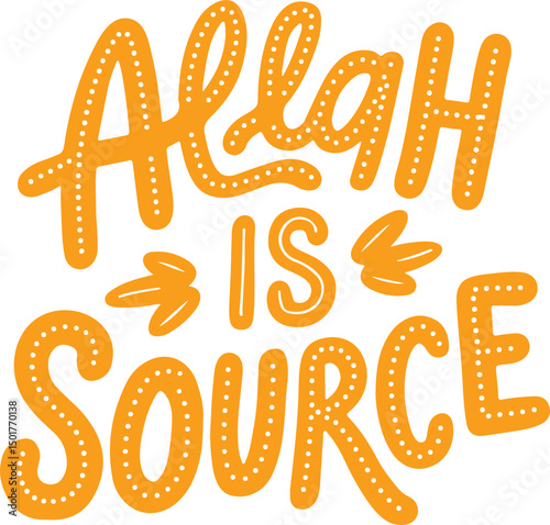 Allah Is Source.