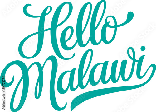 Hello Malawi.