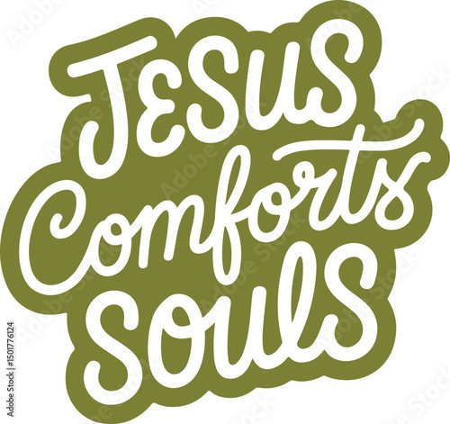 Jesus Comforts Souls.
