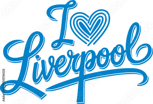 I Love Liverpool.