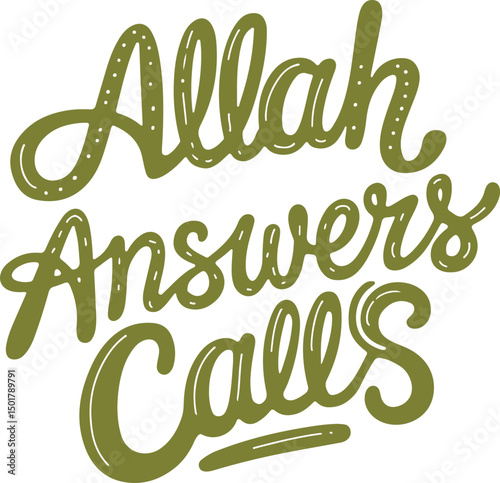 Allah Answers Calls.