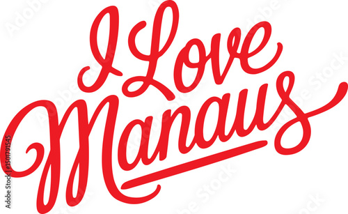 I Love Manaus.