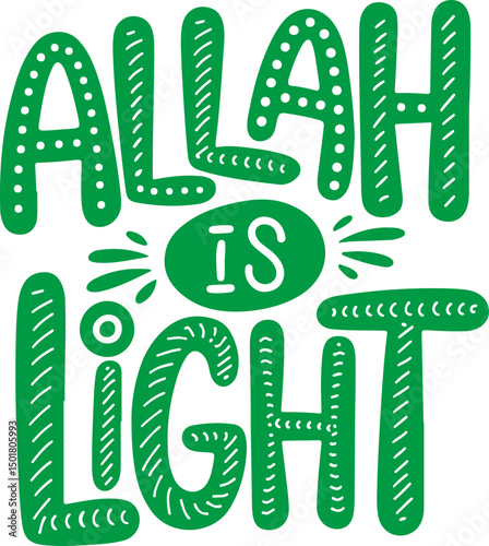 Allah is Light.