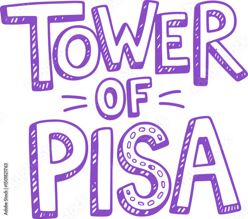 Tower of Pisa Hand-drawn Lettering.