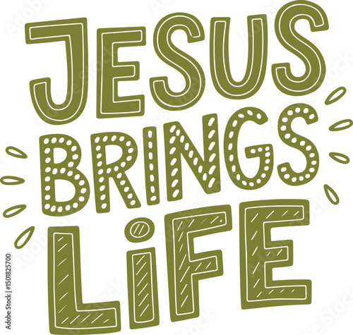 Jesus Brings Life.