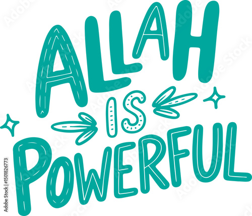 Allah Is Powerful.