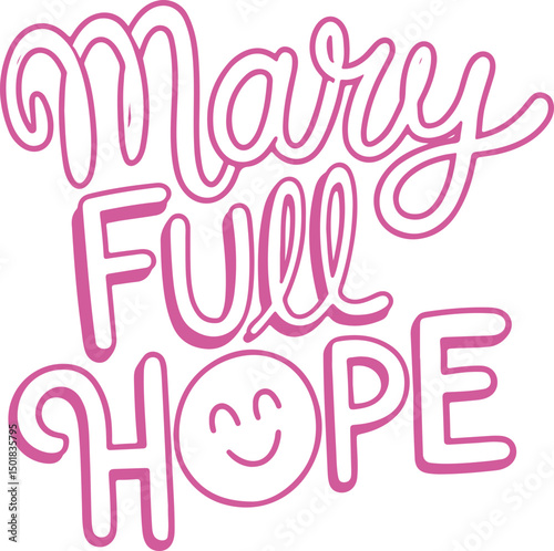 Mary Full of Hope.