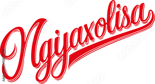 Red Cursive Name "Ngiyaxolisa".