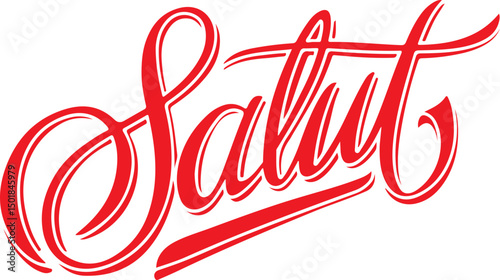 Salut! Red Handwritten Typography.